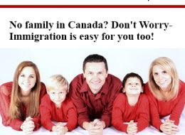 No family in Canada Don't Worry-Immigration is easy for you too!