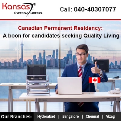Canadian Permanent Residency A boon for candidates seeking Quality Living