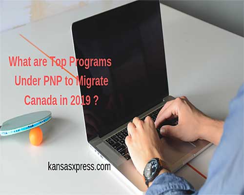 Top Provincial Nominee Program Canada in 2019
